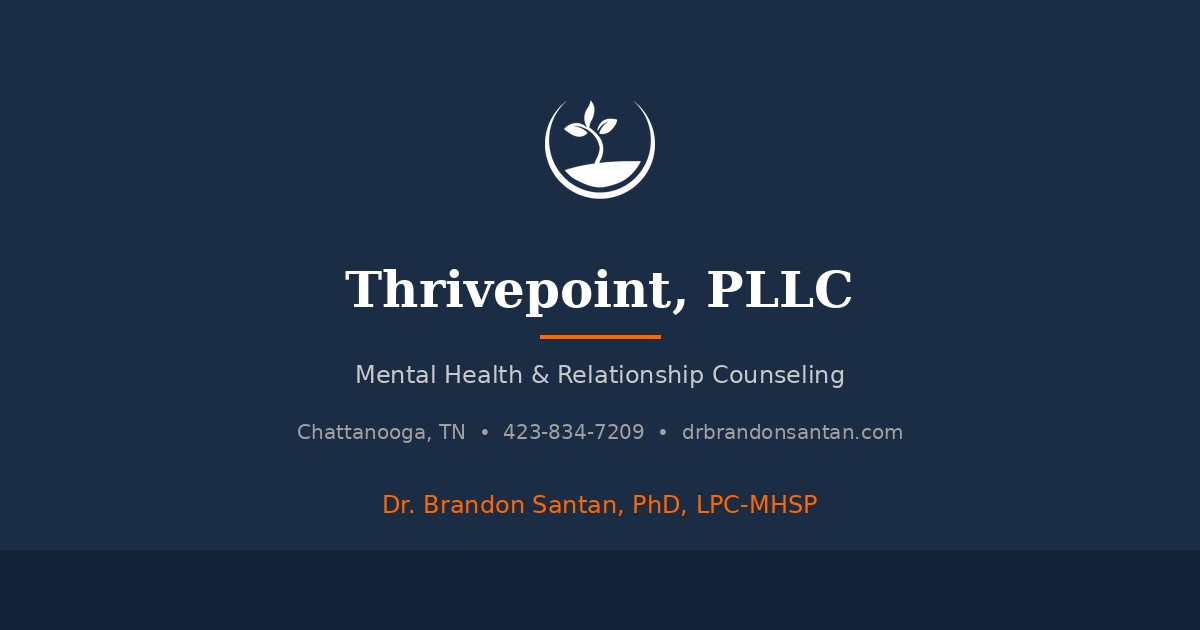 Chattanooga Mental Health and Relationship Counseling | Thrivepoint, PLLC